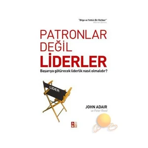 Patronlar Değil Liderler