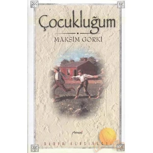 Çocukluğum-Maksim Gorki