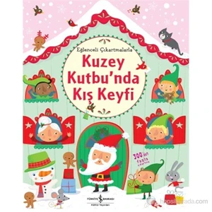 Eğlenceli Çıkartmalarla - Kuzey Kutbunda Kış Keyfi-Fiona Watt