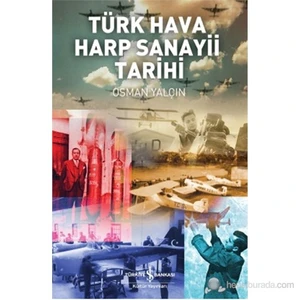 Türk Hava Harp Sanayi Tarihi - Osman Yalçın