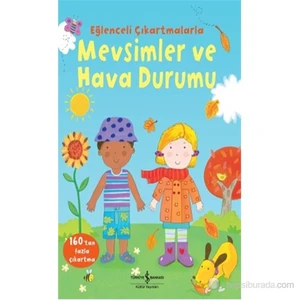 Eğlenceli Çıkartmalarla - Mevsimler Ve Hava Durumu-Felicity Brooks