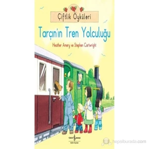 Çiftlik Öyküleri - Tarçın'ın Tren Yolculuğu - Stephen Cartwright