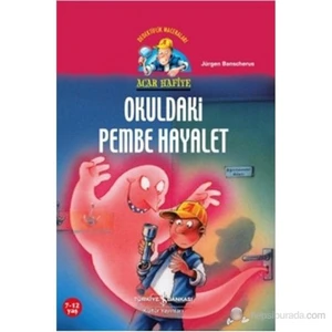 Acar Hafiye - Okuldaki Pembe Hayalet-Jürgen Banscherus