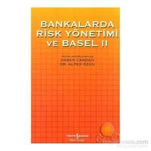 BANKALARDA RİSK YÖNETİMİ VE BASEL 2