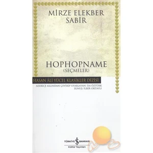 Hophopname : Seçmeler - Mirze Elekber Sabir