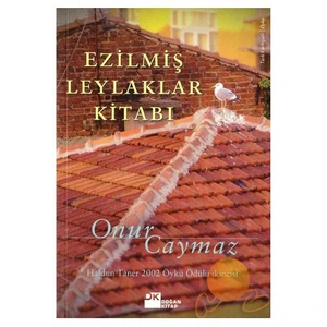 Ezilmiş Leylaklar Kitabı - Onur Caymaz