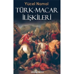 Türk - Macar İlişkileri-Yücel Namal