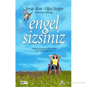 Engelsizsiniz-Serap Akın