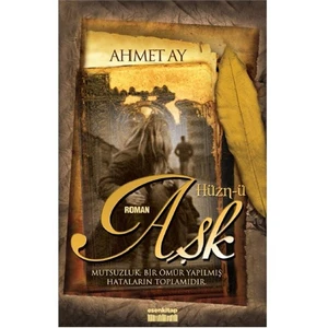Hüzn-Ü Aşk-Ahmet Ay