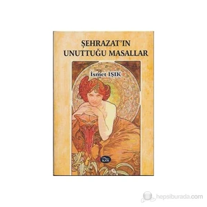 Şehrazat'ın Unuttuğu Masallar
