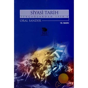 Siyasi Tarih - İlk Çağlardan 1918'e - Oral Sander
