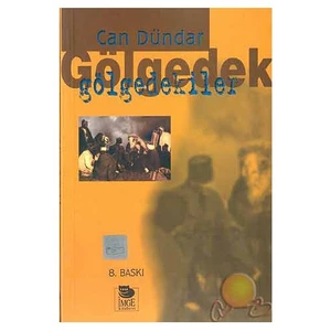 Gölgedekiler-Can Dündar