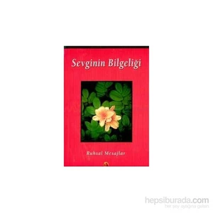 Sevginin Bilgeliği-Derleme