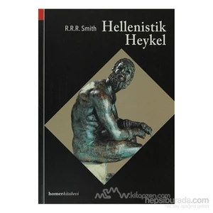 Hellenistik Heykel-R.R.R. Smith