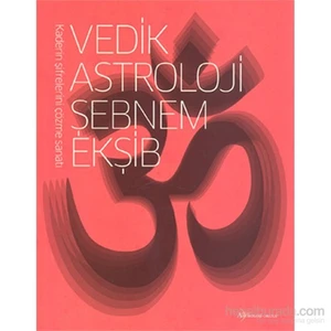 Vedik Astroloji - Şebnem Ekşib