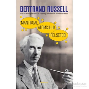 Mantıksal Atomculuk Felsefesi-Bertrand Russell