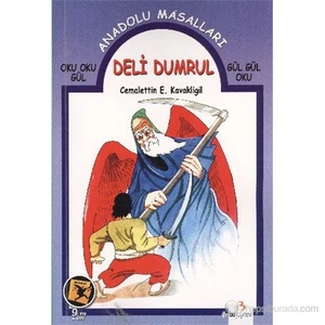 Anadolu Masalları (Oku Oku Gül-Gül Gül Oku) Dizisi: Deli Dumrul-Cemalettin E. Kavaklıgil