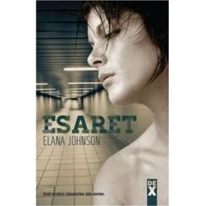 Esaret - Elena Johnson