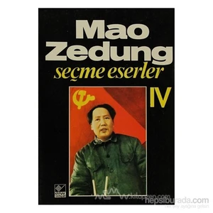 Seçme Eserler Cilt: 4-Mao Zedung