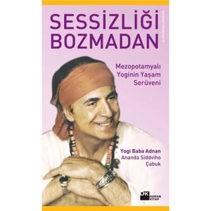 Sessizliği Bozmadan
