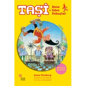 Taşi ve Dans Eden Pabuçlar - Anna Fienberg