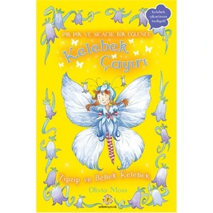 Kelebek Çayırı 4 - Zıpzıp Ve Bebek Kelebek-Olivia Moss