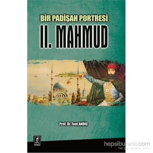 Bir Padişah Portresi Iı.Mahmud-Fuat Andıç