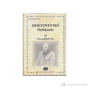 Delikanlı - 2-Fyodor Mihayloviç Dostoyevski