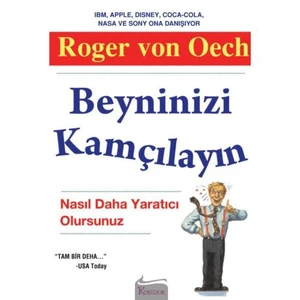Beyninizi Kamçılayın - Roger Von Oech