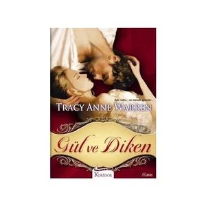 Gül ve Diken - Tracy Anne Warren