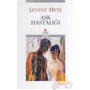 Aşk Hastalığı - Levent Mete