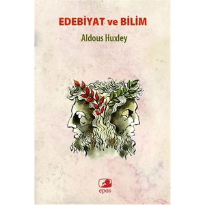 Edebiyat Ve Bilim-Aldous Huxley