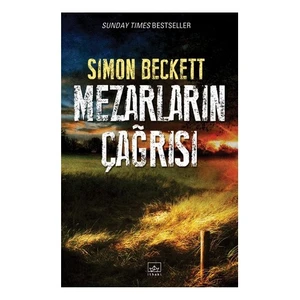 Mezarların Çağrısı - Simon Beckett