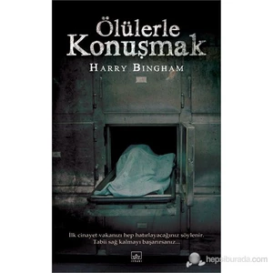Ölülerle Konuşmak - Harry Bingham