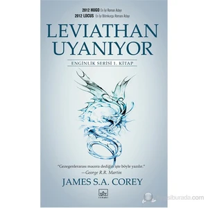 Leviathan Uyanıyor: Enginlik Serisi 1. Kitap - James S. A. Corey