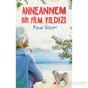 Anneannem Bir Film Yıldızı-Pınar Göçer