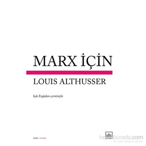 Marx İçin-Louis Althusser