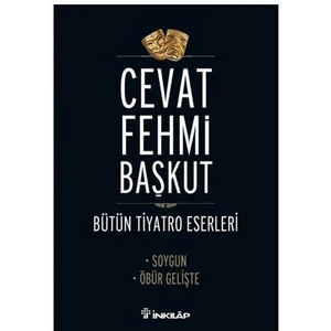 Soygun - Öbür Gelişte - Bütün Tiyatro Eserleri