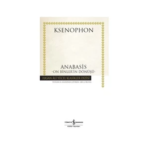 Anabasis On Binler’İn Dönüşü - Ksenophon