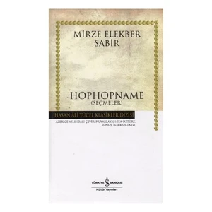 Hophopname : Seçmeler - Ciltli - Mirze Elekber Sabir