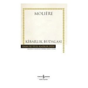 Kibarlık Budalası - Ciltli - Moliere
