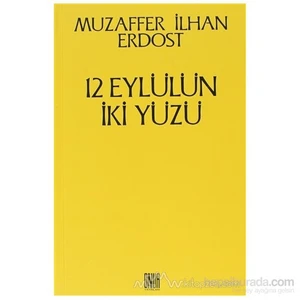 12 Eylülün İki Yüzü-Muzaffer İlhan Erdost