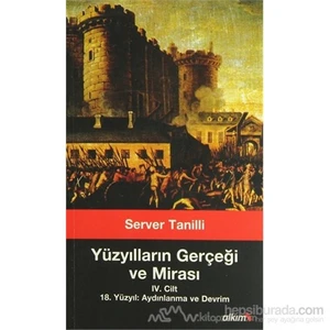 Yüzyılların Gerçeği Ve Mirası 4. Cilt-Server Tanilli