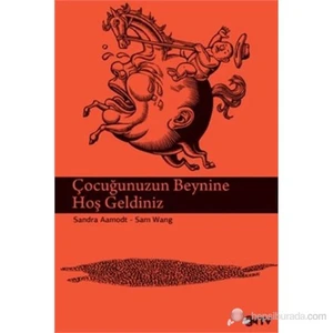Çocuğunuzun Beynine Hoş Geldiniz - Sam Wang