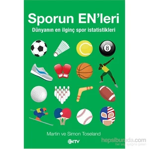 Sporun En’leri - Dünyanın En İlginç Spor İstatistikleri - Martin Toseland
