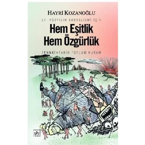 Hem Eşitlik Hem Özgürlük -21, Yüzyılın Sosyalizmi İçin