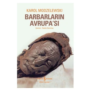Barbarların Avrupası - Karol Modzelewski