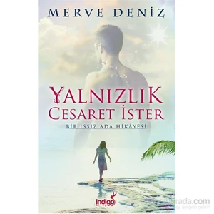 Yalnızlık Cesaret İster - Merve Deniz