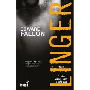Linger: Ölüm Vahşi Bir Gecedir-Edward Fallon