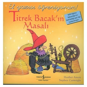 TİTREK BACAK'IN MASALI